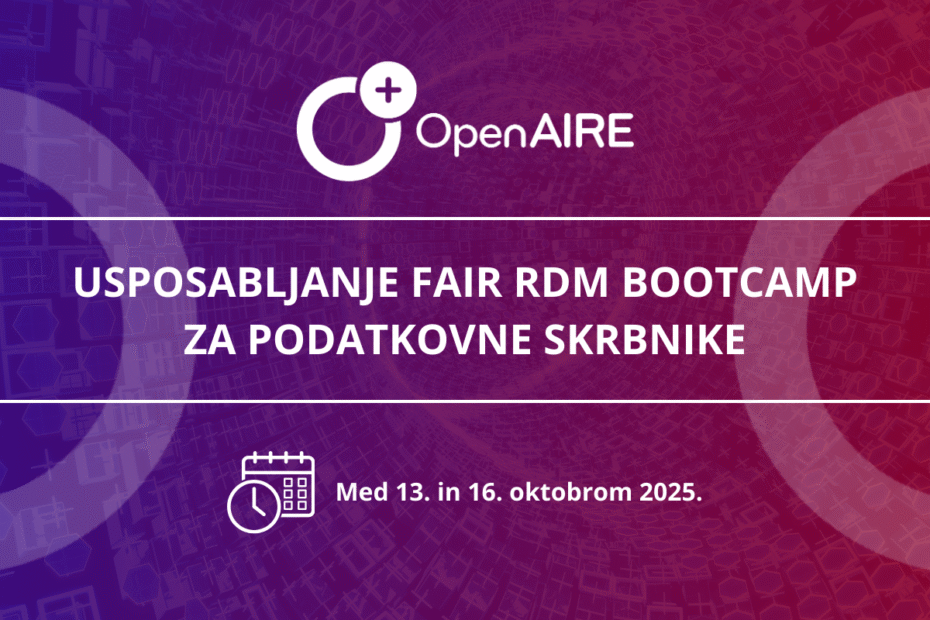Usposabljanje FAIR RDM Bootcamp za podatkovne skrbnike