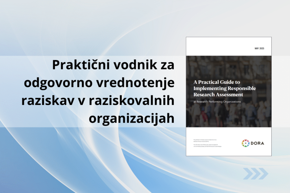 Praktični vodnik za odgovorno vrednotenje raziskav v raziskovalnih organizacijah