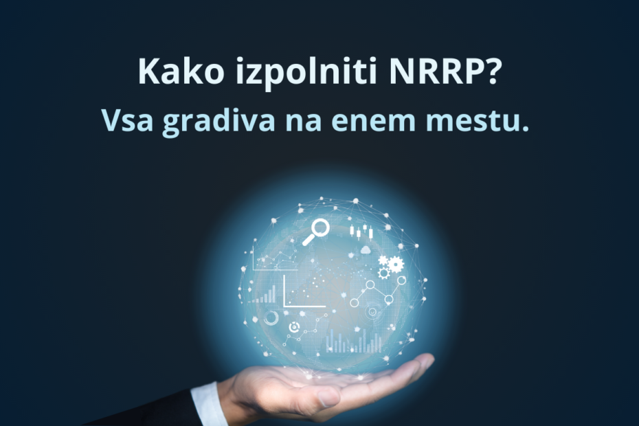 Kako izpolniti NRRP? Vsa gradiva na enem mestu.