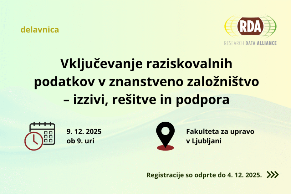 RDA delavnica Vkjučevanje raziskovalnih podatkov v znanstveno raložništvo